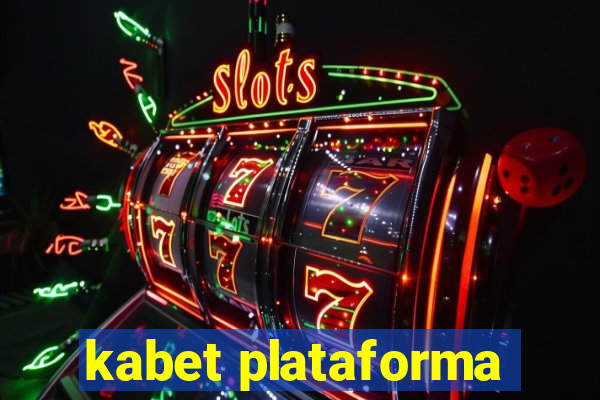 kabet plataforma